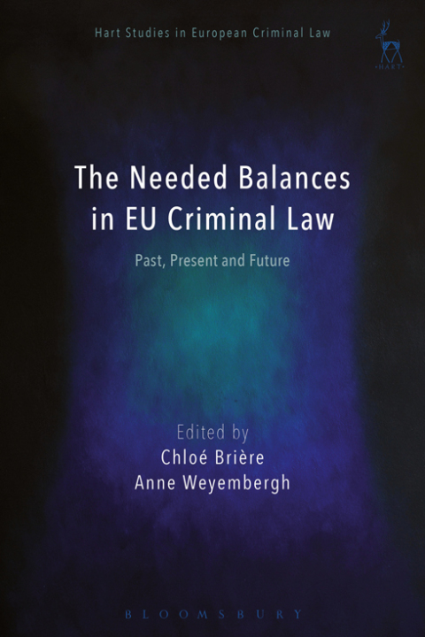 The Needed Balances in EU Criminal Law 