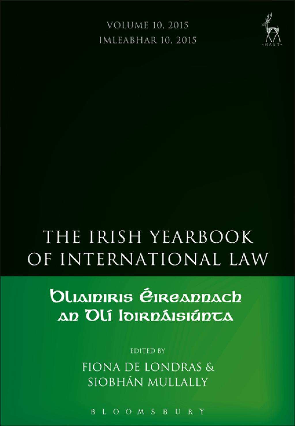 The Irish Yearbook of International Law  Volume 10  2015 - 1st Edition (eBook)