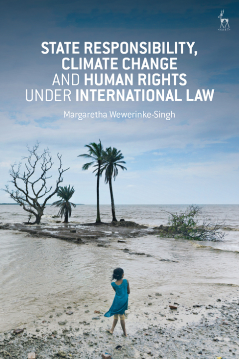 Cover image for book State Responsibility, Climate Change and Human Rights under International Law