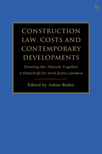 صورة الغلاف: Construction Law, Costs and Contemporary Developments: Drawing the Threads Together 1st edition 9781509943975