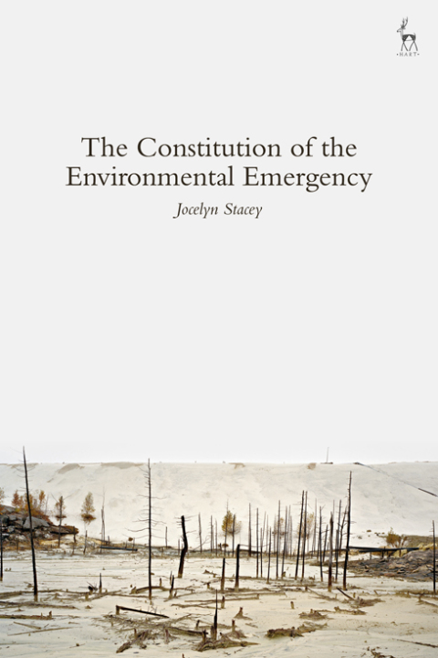 Cover image for book The Constitution of the Environmental Emergency