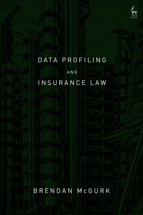 Cover image for book Data Profiling and Insurance Law