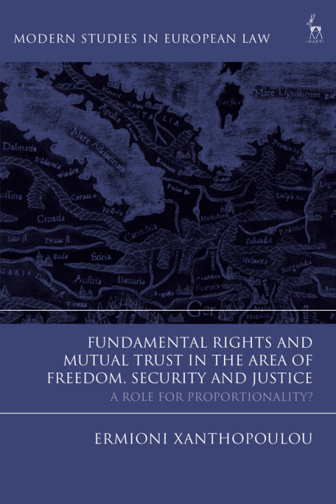 Cover image for book Fundamental Rights and Mutual Trust in the Area of Freedom, Security and Justice