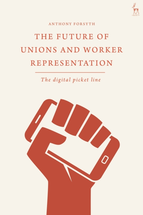 Cover image for book The Future of Unions and Worker Representation