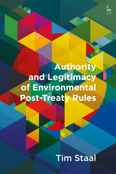 Cover image for book Authority and Legitimacy of Environmental Post-Treaty Rules
