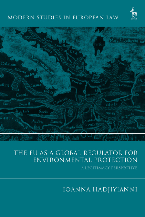 Cover image for book The EU as a Global Regulator for Environmental Protection