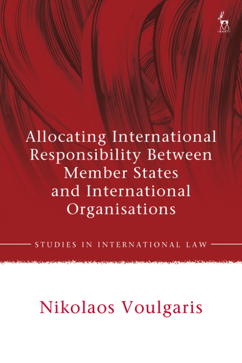 Cover image for book Allocating International Responsibility Between Member States and International Organisations