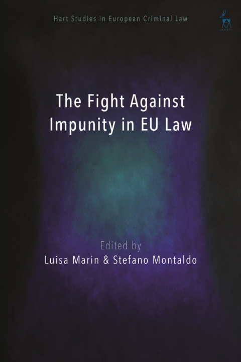 The Fight Against Impunity in EU Law 