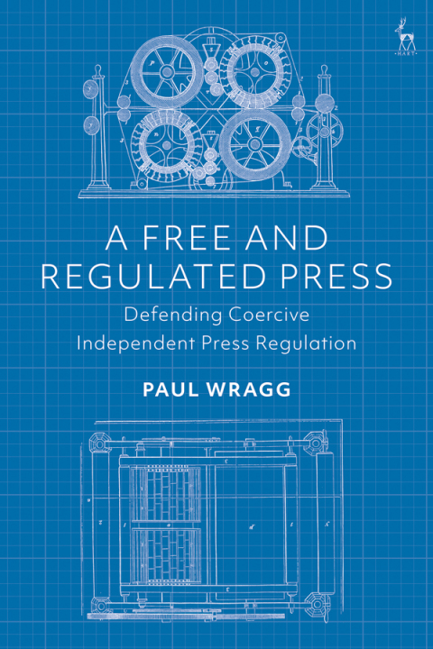 Cover image for book A Free and Regulated Press