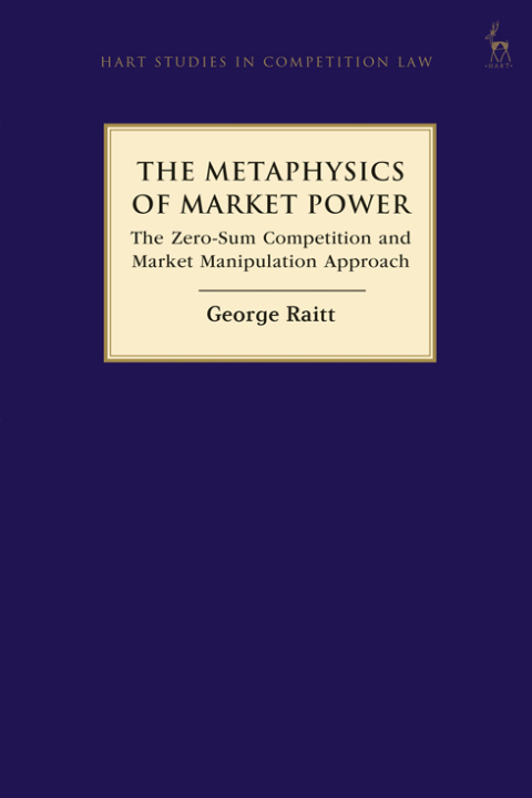 Cover image for book The Metaphysics of Market Power