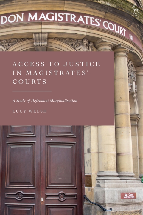 Access to Justice in Magistrates' Courts 