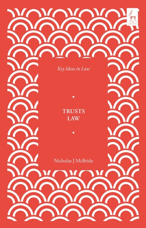 Key Ideas in Trusts Law 