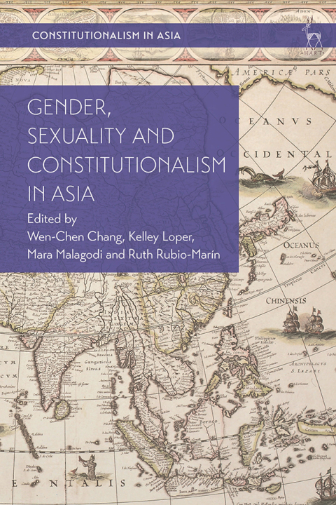 Gender, Sexuality and Constitutionalism in Asia 