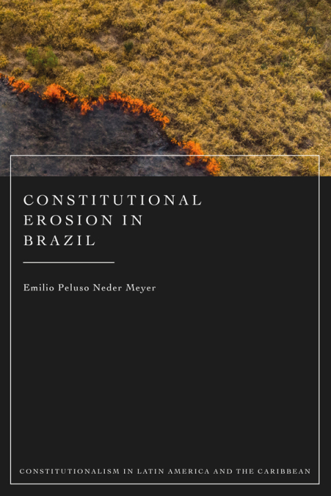 Cover image for book Constitutional Erosion in Brazil