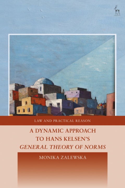 Cover image for book A Dynamic Approach to Hans Kelsen's General Theory of Norms