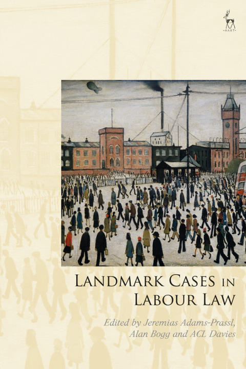 Landmark Cases in Labour Law 
