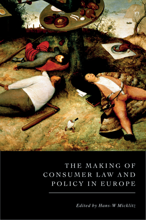 The Making of Consumer Law and Policy in Europe 