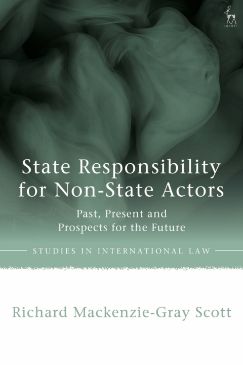 State Responsibility for Non-State Actors 