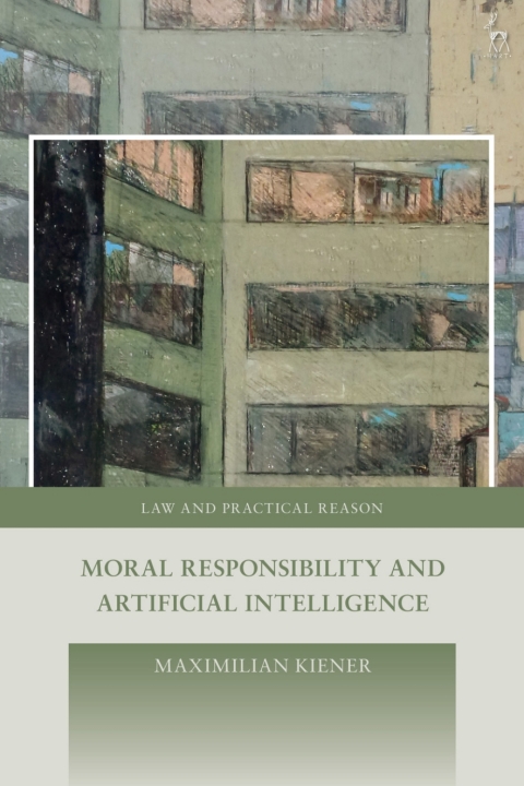 Cover image for book Moral Responsibility and Artificial Intelligence