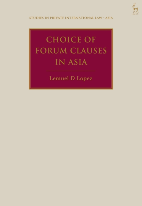 Cover image for book Choice of Forum Clauses in Asia