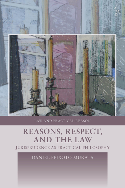 Cover image for book Reasons, Respect, and the Law