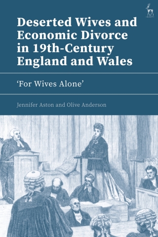 Deserted Wives and Economic Divorce in 19th-Century England and Wales