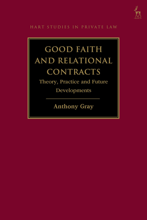 Cover image for book Good Faith and Relational Contracts, Volume 1