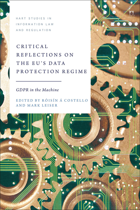 Cover image for book Critical Reflections on the EU’s Data Protection Regime