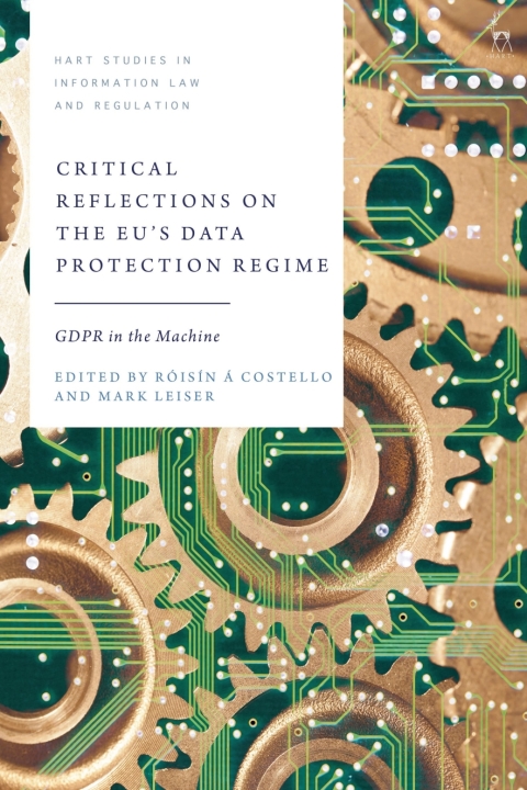 Cover image for book Critical Reflections on the EU’s Data Protection Regime