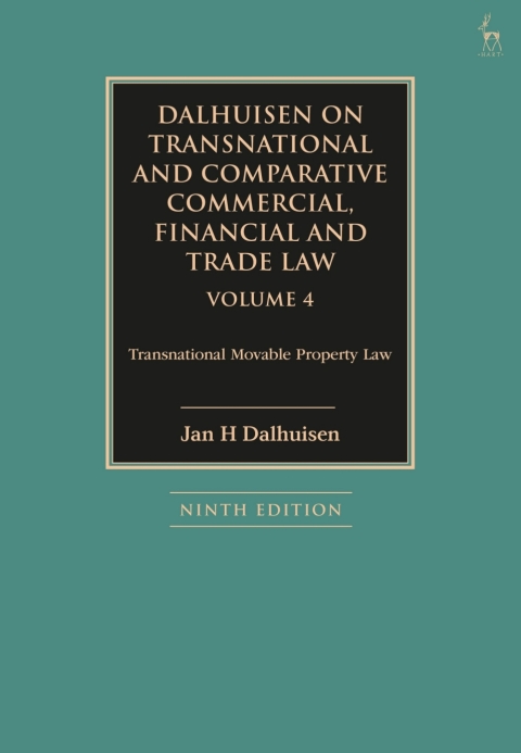 Cover image for book Dalhuisen on Transnational and Comparative Commercial, Financial and Trade Law Volume 4