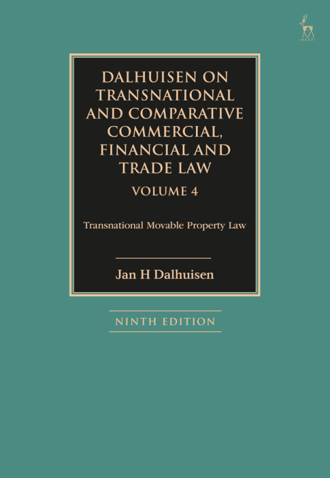 Cover image for book Dalhuisen on Transnational and Comparative Commercial, Financial and Trade Law Volume 4