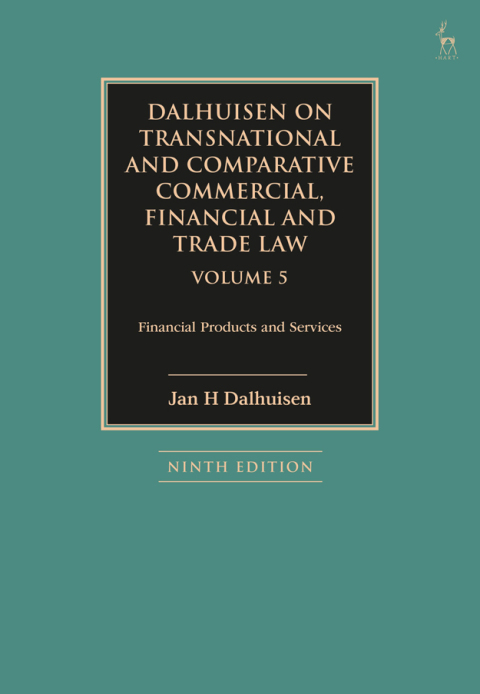 Cover image for book Dalhuisen on Transnational and Comparative Commercial, Financial and Trade Law Volume 5