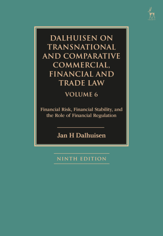 Dalhuisen on Transnational and Comparative Commercial, Financial and Trade Law Volume 6