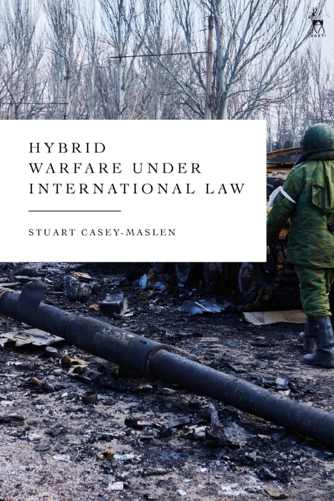 Hybrid Warfare under International Law 