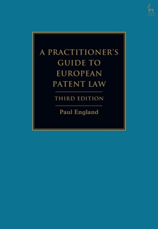 A Practitioner's Guide to European Patent Law