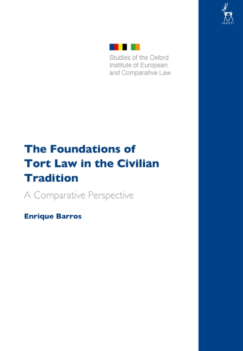 Cover image for book The Foundations of Tort Law in the Civilian Tradition