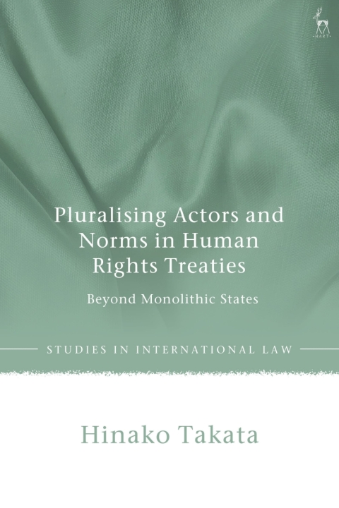Cover image for book Pluralising Actors and Norms in Human Rights Treaties