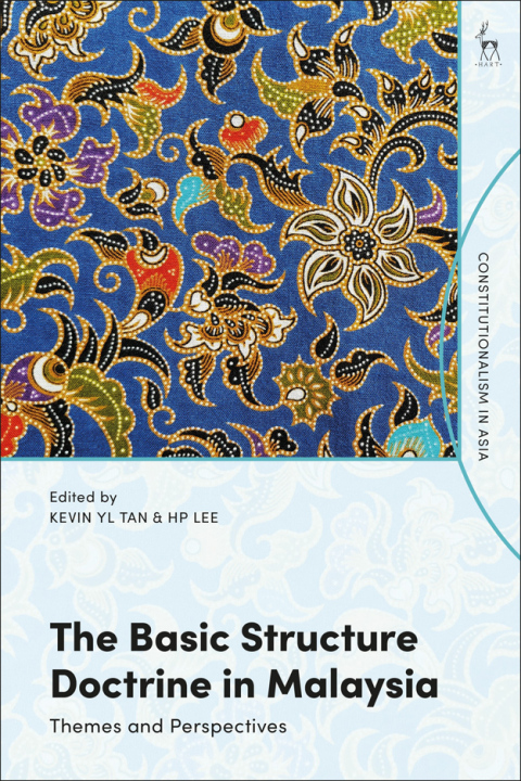 The Basic Structure Doctrine in Malaysia 