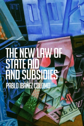 The New Law of State Aid and Subsidies