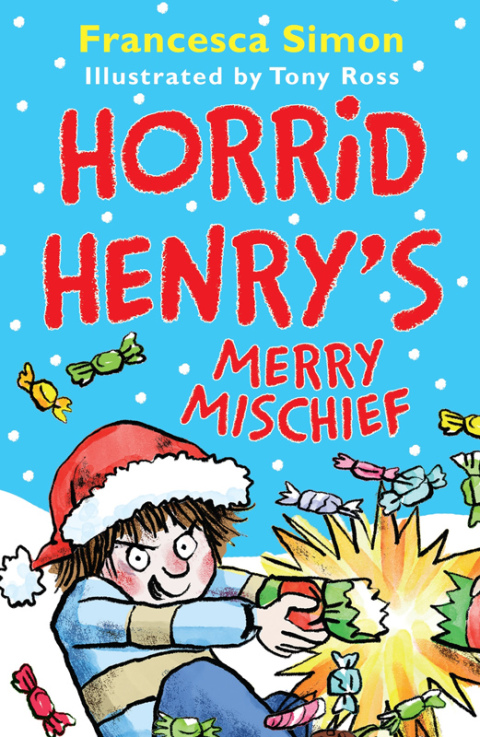 Cover image for book Horrid Henry's Merry Mischief