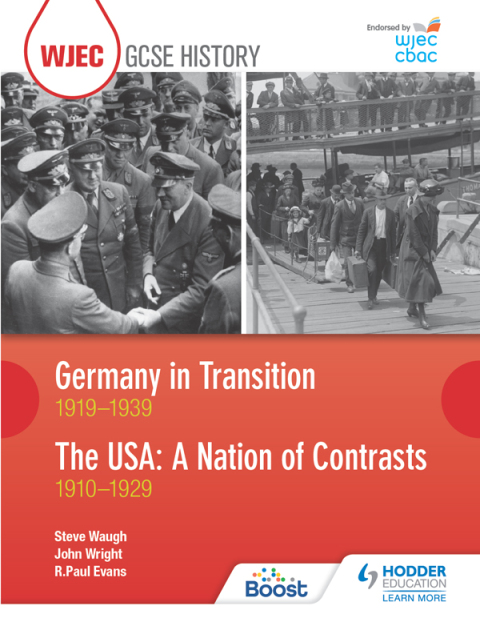 Cover image for book WJEC GCSE History: Germany in Transition, 1919–1939 and the USA: A Nation of Contrasts, 1910–1929