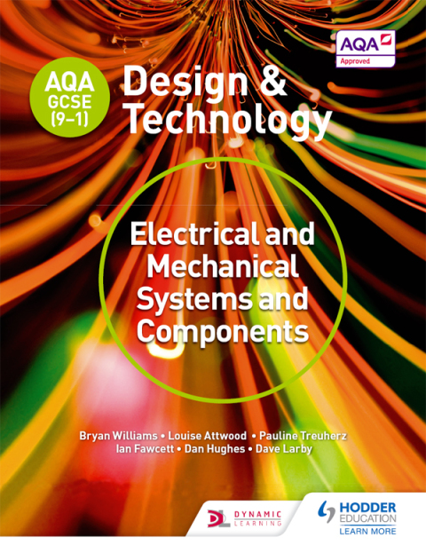 Cover image for book AQA GCSE (9-1) Design and Technology: Electrical and Mechanical Systems and Components