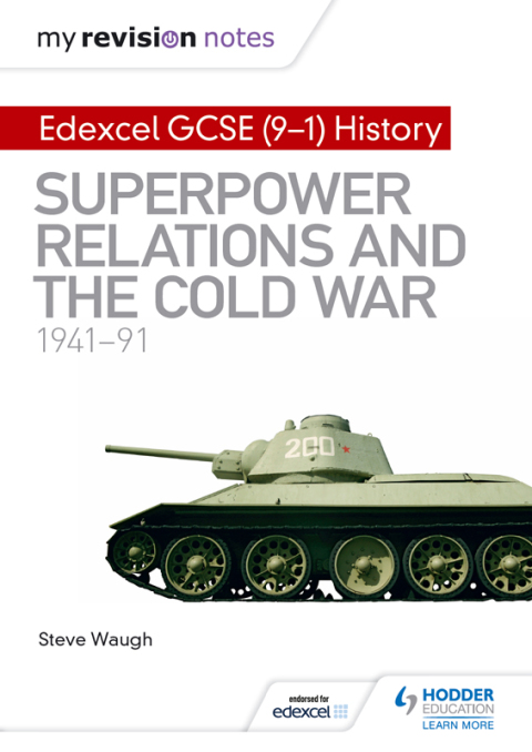Cover image for book My Revision Notes: Edexcel GCSE (9-1) History: Superpower relations and the Cold War, 1941–91