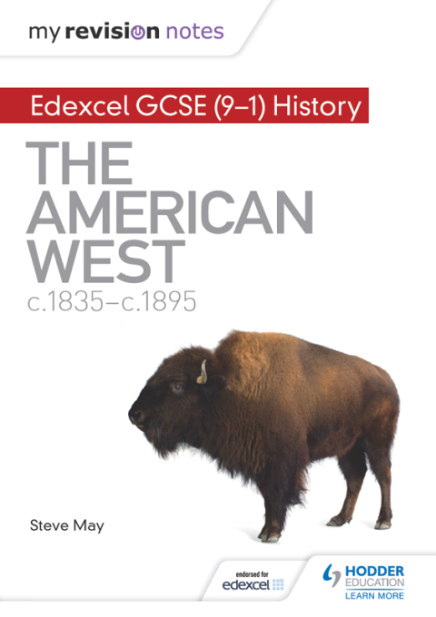 Cover image for book My Revision Notes: Edexcel GCSE (9-1) History: The American West, c1835–c1895