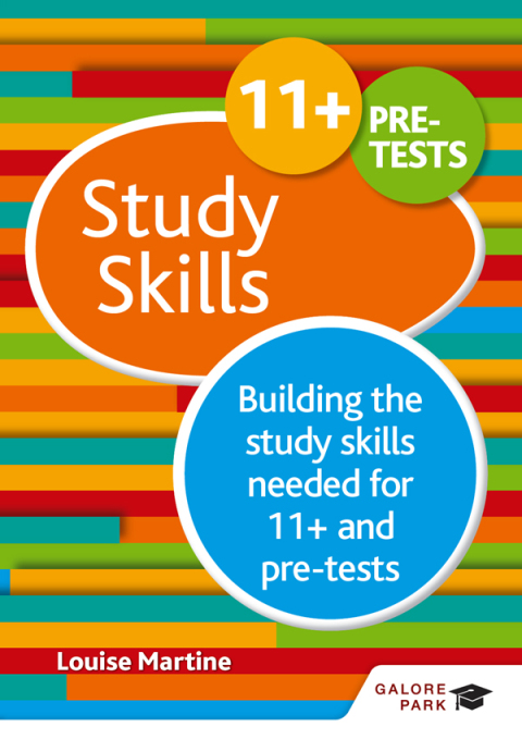 Cover image for book Study Skills 11+: Building the study skills needed for 11+ and pre-tests