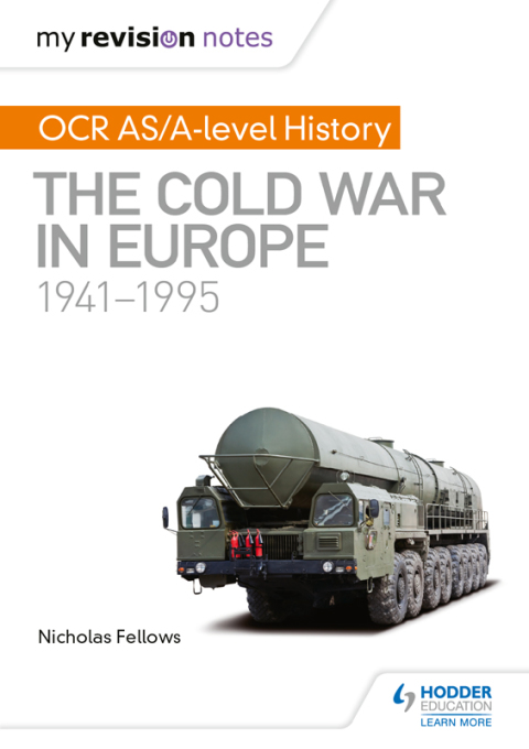 Cover image for book My Revision Notes: OCR AS/A-level History: The Cold War in Europe 1941–1995