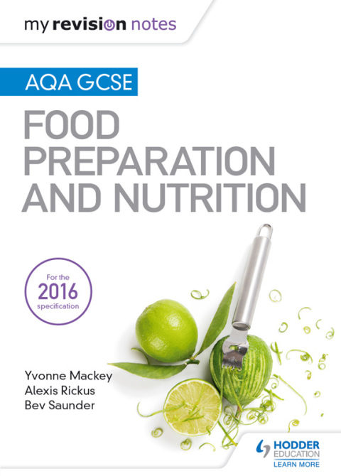 Cover image for book My Revision Notes: AQA GCSE Food Preparation and Nutrition