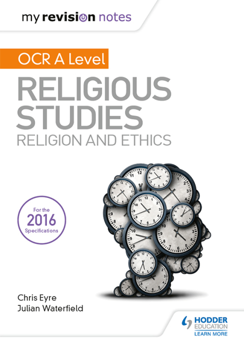 Cover image for book My Revision Notes OCR A Level Religious Studies: Religion and Ethics