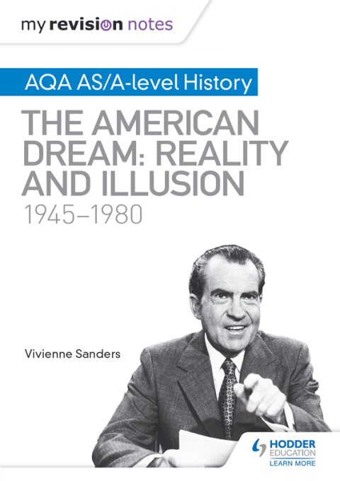 Cover image for book My Revision Notes: AQA AS/A-level History: The American Dream: Reality and Illusion, 1945-1980