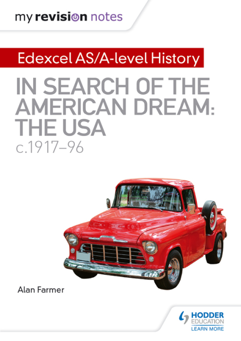 Cover image for book My Revision Notes: Edexcel AS/A-level History: In search of the American Dream: the USA, c1917–96